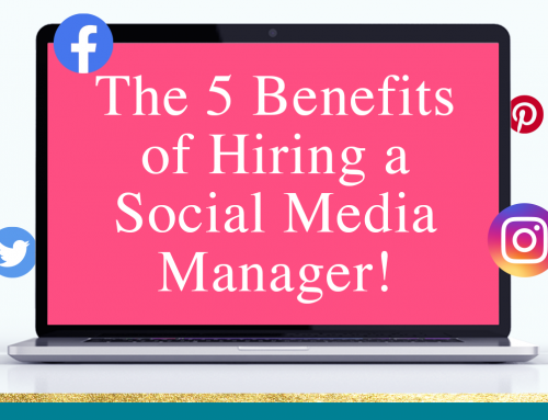 5 Benefits of Hiring a Social Media Manager